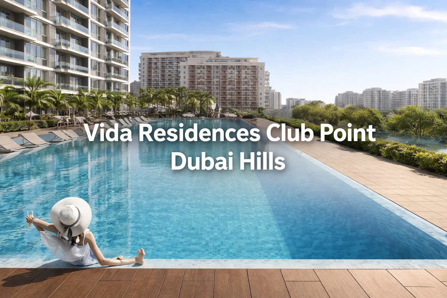 Vida Residences Club Point Dubai Hills
